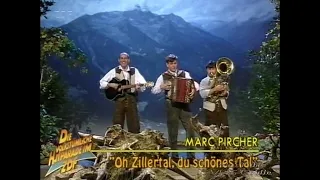 Marc Pircher - Oh Zillertal, du schönes Tal - 1997