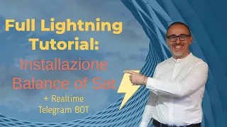 Lightning Full Tutorial: Installazione Balance of Satoshis + Realtime Bot