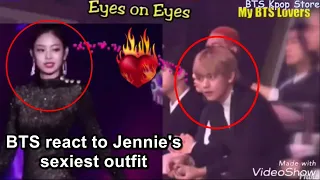 BTS react to BLACKPINK Jennie in a sexy outfit walks on stage at GDA 2018 #SourCandy