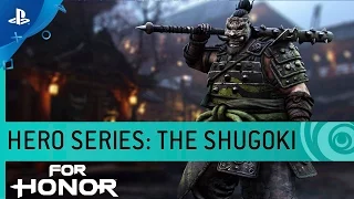 For Honor - Hero Series #7: The Shugoki - Samurai Gameplay Trailer | PS4
