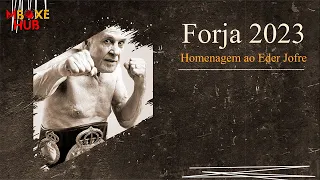 Homenagem ao Eder Jofre (Forja Eder Jofre 2023)