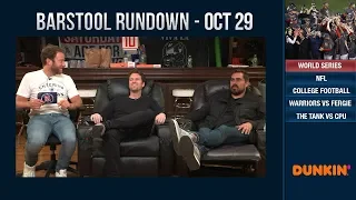 Barstool Rundown - October 29, 2018