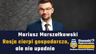 Rosja cierpi gospodarczo, ale nie upadnie | Mariusz Marszałkowski