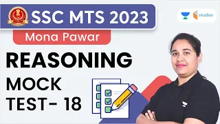 Reasoning | Mock Test - 18 | SSC MTS 2023 | Mona Pawar