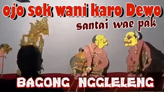 Bagong kumat nggleleng - lucu pol Lakon terbaik Ki Seno Nugroho
