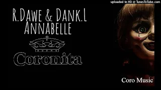 R.Dawe & Dank.L - Annabelle (Original Mix)
