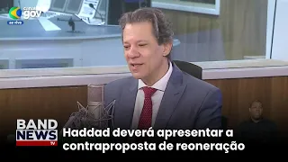 Haddad vai discutir proposta de reoneração com Pacheco | BandNewsTV