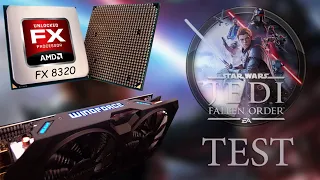 | TEST | STAR WARS Jedi  Fallen Order™ | 2020 | AMD FX 8320 R9 380X