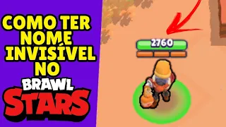 Como deixar seu nome invisível no Brawl Stars! - Atualizado 2021