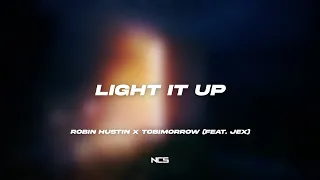 Robin Hustin x TobiMorrow - Light It Up (feat. Jex) [NCS Lyrics]