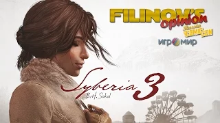 Filinov's Opinion - Игромир 2016 - Syberia 3