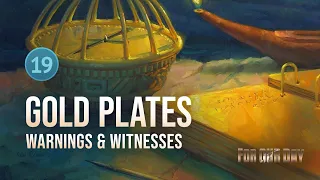 Come Follow Me | Mosiah 7-10 | Gold Plates: Warnings & Witnesses | Lesson 19