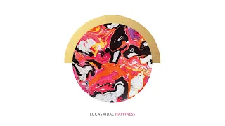 Lucas Vidal - Happiness (Audio)