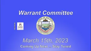 Milton Warrant Committee - March 15th, 2023