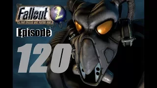 Fallout 2 - Episode 120 - The Tanker