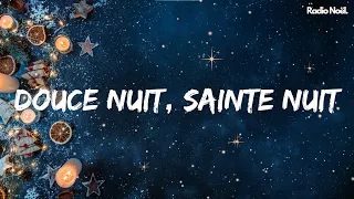 Douce Nuit - Sainte Nuit - Chansons de Noël (Paroles)