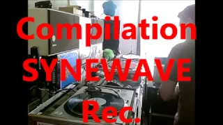 Compilation Synewave Records Mixed by Olivier 8