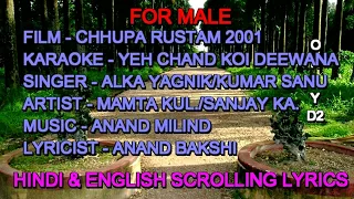 Yeh Chand Koi Deewana Hai Karaoke With Lyrics For Male Only D2 Alka Yagnik Kumar Sanu Chhupa Rustam