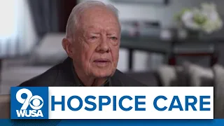 President Jimmy Carter has entered hospice care