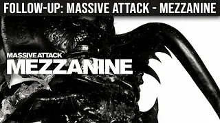 FOLLOW-UP: Massive Attack — Mezzanine