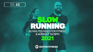 Slow Running 2021 (122 bpm) [SuperFitness]