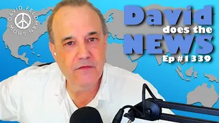 David Does the NEWS (Episode 1339)