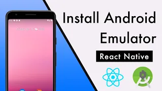 How to install the Android Emulator | React Native Development