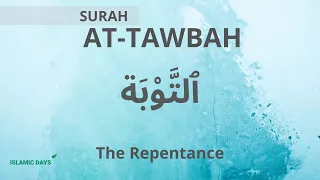 009 At-Tawbah | ٱلتَّوْبَة‎ |The Repentance | Mishary Bin Rashid Alafasy