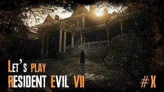 Финал игры, битва с боссом! ● Resident Evil 7: Biohazard [#10]