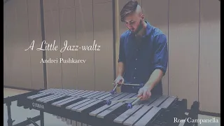 A Little Jazz waltz   Andrei Pushkarev   Ross Campanella