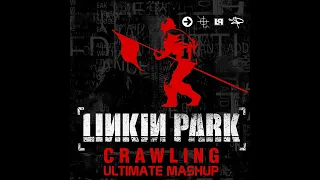 Crawling - Linkin Park (Ultimate Mashup)