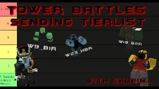 Tower Battles Rushes Tierlist With Skupin