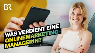 Gehalt OHNE Ausbildung: Das verdient eine Onlinemarketing-Managerin I Lohnt sich das? I BR