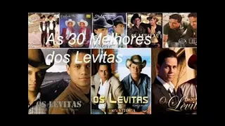 Os Levitas As 30 Melhores