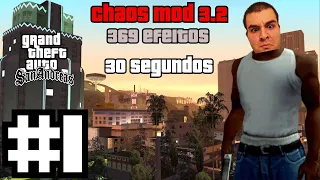 GTA SAN ANDREAS - CHAOS MOD 3.2 - 30 segundos - #1