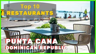 ⭐ Best Restaurants in Punta Cana | Punta Cana Restaurant | Punta Cana Best Food | Dominican Food