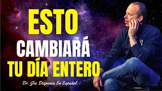 Escucha Esto Cada Mañana Y Podrá Hacer Realidad Tu Futuro | Dr Joe Dispenza En Español