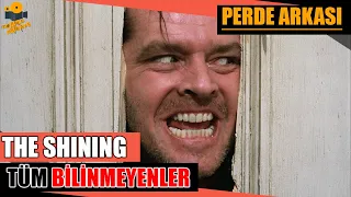 The Shining Kamera Arkası Tüm Bilinmeyenler!