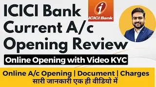 ICICI Bank Current Account Opening Online | ICICI Current Account Benefits Minimum Balance Charges