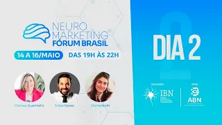 Dia 02 - Neuromarketing Fórum Brasil 2024