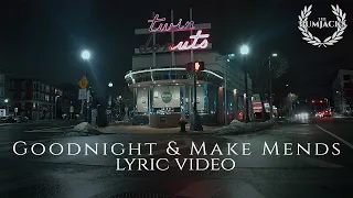 The Rumjacks - Goodnight & Make Mends [Lyric Video]