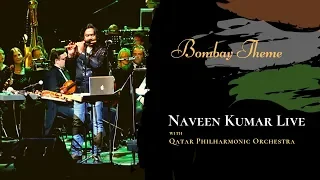 Bombay Theme by A.R. Rahman performed by Naveen Kumar with Qatar Philharmonic Orchestra