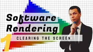 Software Rendering: Clearing the Screen