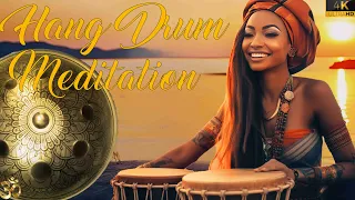 Body & Soul Restoration: Experience the Power of Healing Hang Drum Music - 4K