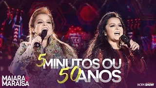 Maiara e Maraisa – 5 Minutos ou 50 Anos - DVD Ao Vivo Em Campo Grande