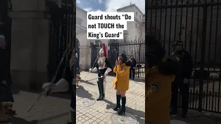 Guard shouts “Do not TOUCH the King’s Guard” #shorts