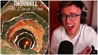 Easily One Of The BEST Albums I’ve Ever Heard | Thornhill - The Dark Pool | Entire Album REACTION!