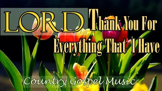 Thank You Lord For Everything That I HAve/Lead me Lord By Kriss tee Hang/Lifebreakthrough Music