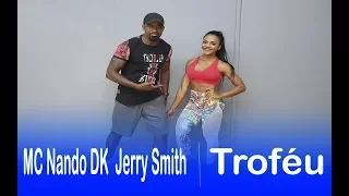 Troféu do Ano - MC Nando DK  Jerry Smith - ( COREOGRAFIA ) JL dance now