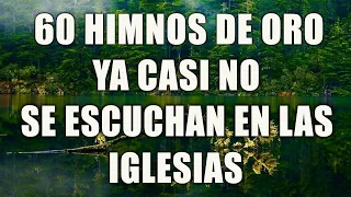 66 GRANDES HIMNOS DE ORO QUE ALIMENTAN EL ALMA || ESCUCHA PARA PONER TODA TU CONFIANZA EN DIOS